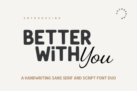 Better with You: A Script Amp Typeface for Polished Brand Identity