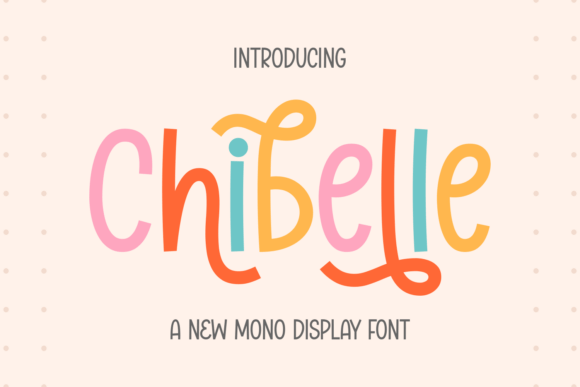 Chibelle: The Monoline Typeface That Elevates Campaign Visuals