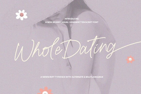 Whole Dating Typeface: Elevating Digital Brand Identity