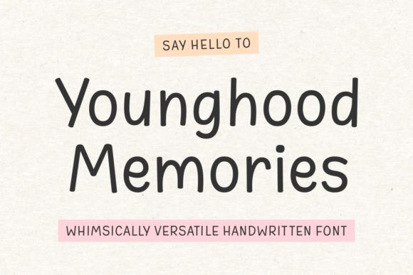 Younghood Memories: A Whimsical Handwritten Typeface for Brand Storytelling